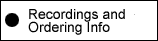 Recordings and Ordering Information